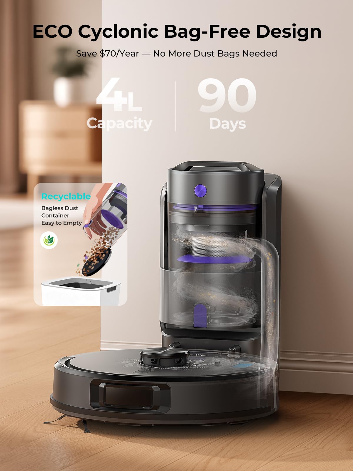 Self-emptying base with transparent 4L dust cup and robot in foreground, highlighting bag-free design and easy emptying